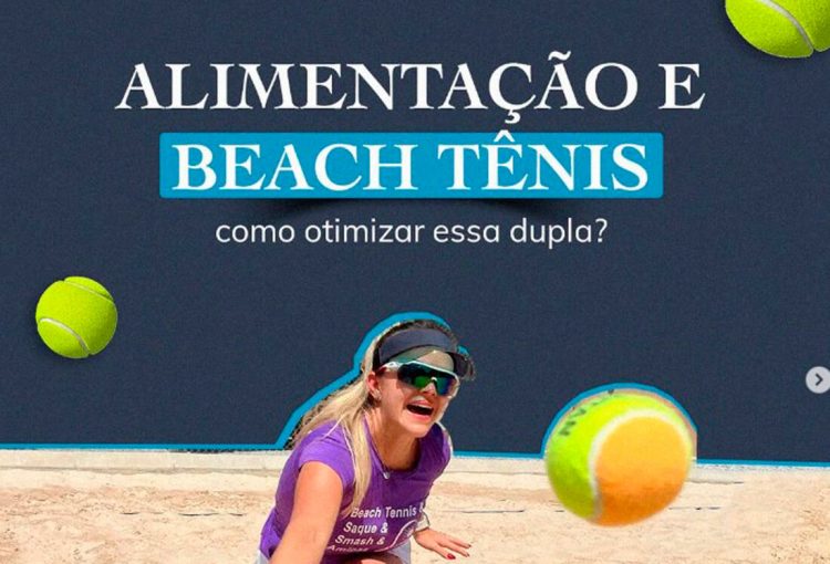 Alimentação e Beach Tênis, como otimizar essa dupla?