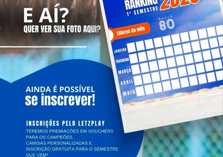 Ainda é possível se inscrever no nosso Ranking 1/2025 do Beach80